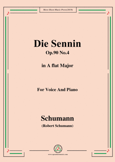 Schumann-Die Sennin,Op.90 No.4,in A flat Major,for Voice&Piano (arr. MSM)