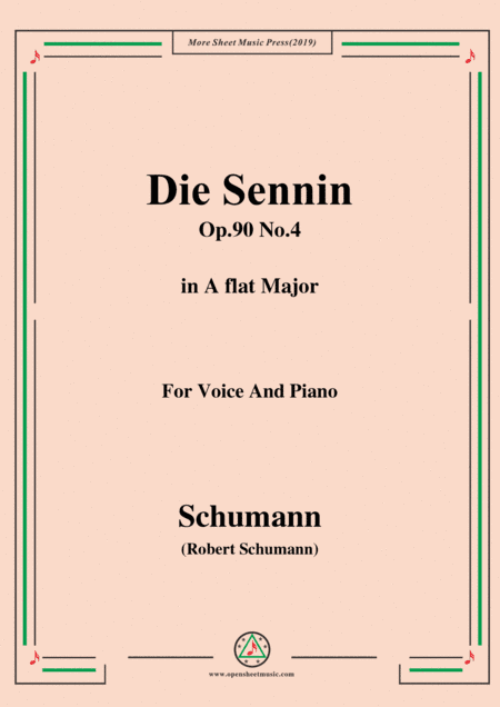 Schumann-Die Sennin,Op.90 No.4,in A flat Major,for Voice&Piano (arr. MSM)