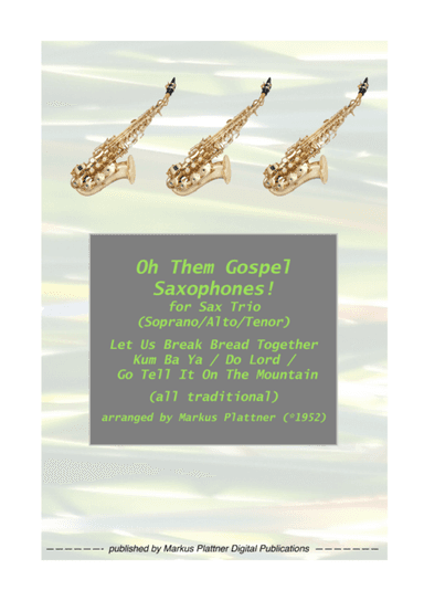 OH Them Gospel Saxophones! (arr. Markus Plattner (*1952))