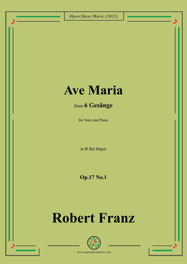 Franz-Ave Maria,in B flat Major,Op.17 No.1,from 6 Gesange (arr. OSM Press)