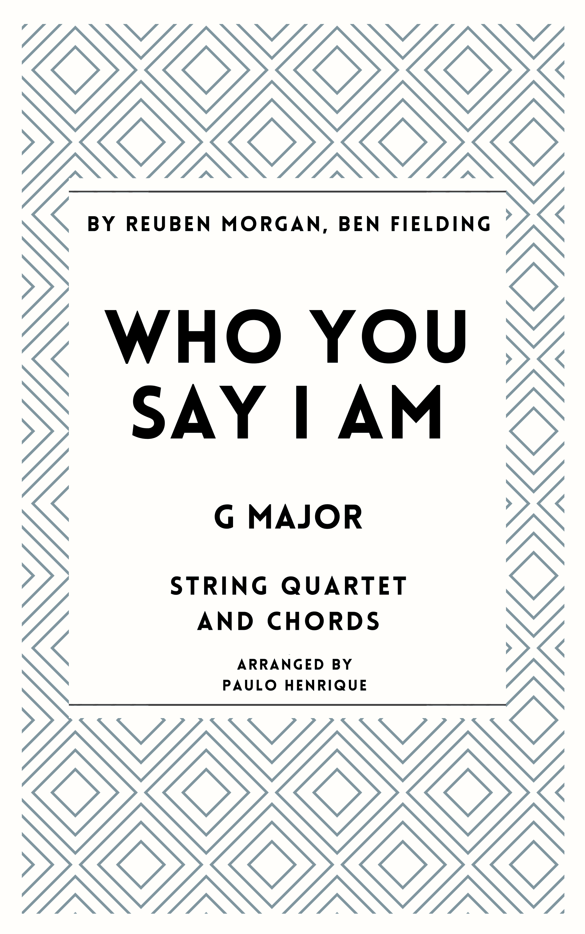 Who You Say I Am (arr. Paulo Henrique)