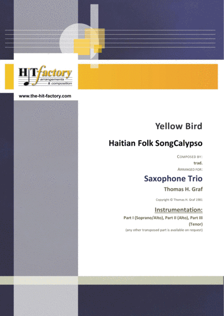 Yellow Bird - Haitian Folk Song - Calypso - Saxophone Trio (arr. Thomas H. Graf)