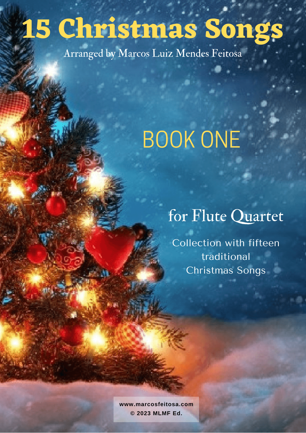 15 Christmas Songs (BOOK 1) - Flute Quartet (arr. MARCOS LUIZ MENDES FEITOSA)
