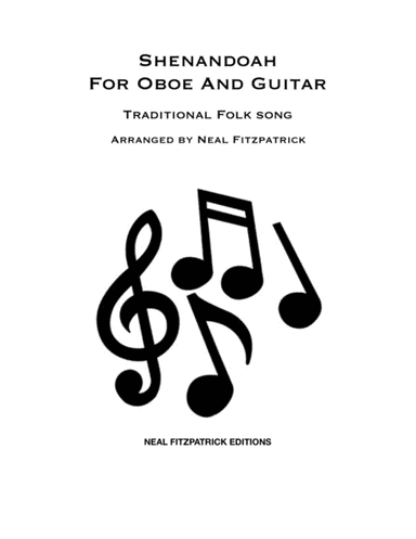Shenandoah For Oboe and Guitar (arr. Neal Fitzpatrick)