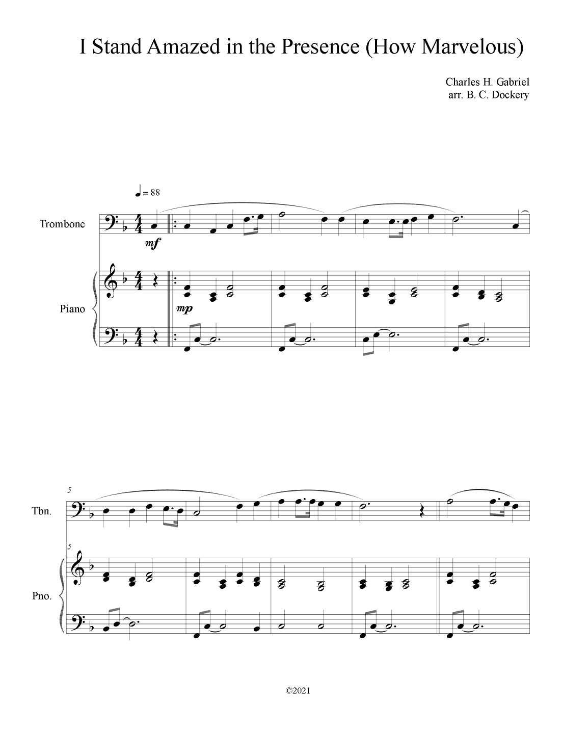 I Stand Amazed in the Presence (How Marvelous) for Trombone Solo with Piano Accompaniment (arr. B. C. Dockery)