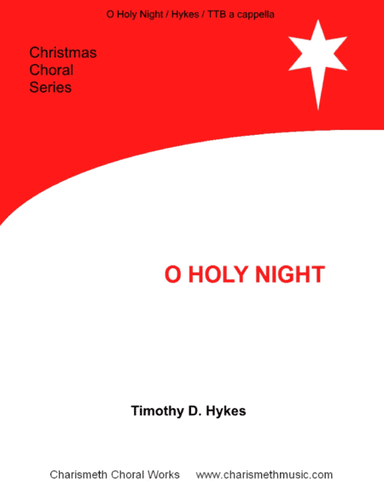 O Holy Night (arr. Timothy D. Hykes)