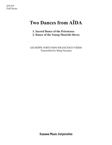 Two Dances is from "Aïda" (8/5 x 11) (arr. Shinji Kasama)