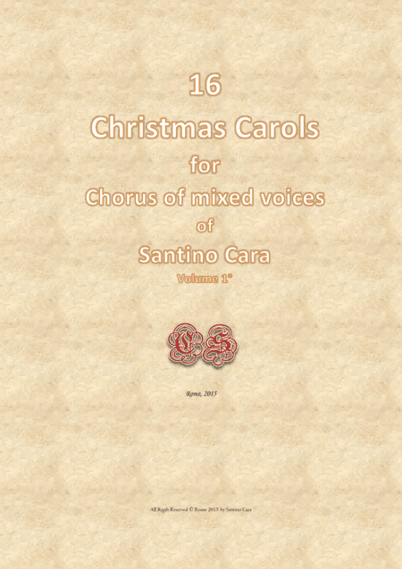16 Christmas carols for chorus of mixed voices - Volume 1