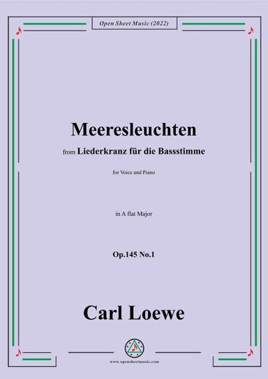 Loewe-Meeresleuchten,in A flat Major,Op.145 No.1 (arr. OSM Press)