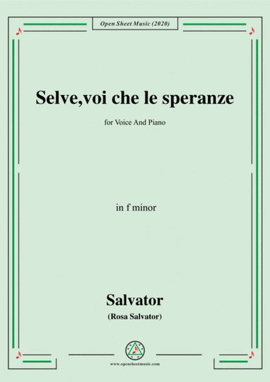 Rosa-Selve,voi che le speranze,in f minor,for Voice and Piano (arr. MSM)