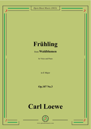 Loewe-Frühling,Op.107 No.3,in E Major (arr. OSM Press)