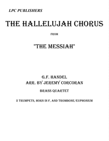 The Hallelujah Chorus for Brass Quartet (arr. Jeremy Corcoran)