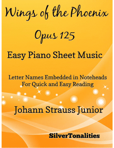 Wings of the Phoenix Waltz Opus 125 Easy Piano Sheet Music (arr. SilverTonalities)