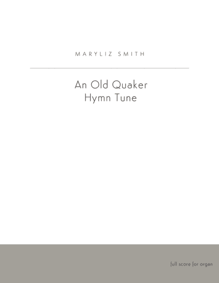 An Old Quaker Hymn Tune