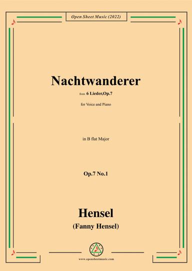 Fanny Hensel-Nachtwanderer,Op.7 No.1,from '6 Lieder,Op.7',in B flat Major,for Voice and Piano (arr. Open Cloud)