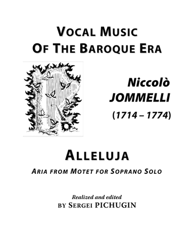 JOMMELLI Niccolò: Alleluja, an aria from motet "Care Deus si respiro", arranged for Voice and Piano (arr. Sergei PICHUGIN)
