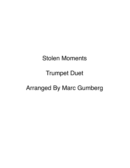 Stolen Moments (arr. Marc Gumberg)