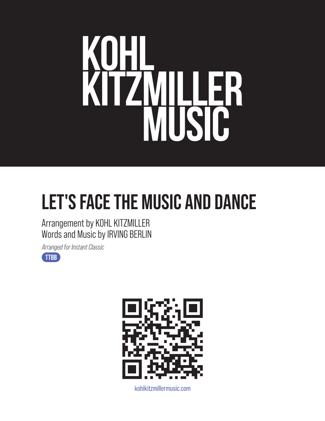 Let's Face The Music And Dance (arr. Kohl Kitzmiller)