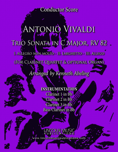 Vivaldi - Trio Sonata in C Major, RV 82 (for Clarinet Quartet and Optional Organ) (arr. Kenneth Abeling)