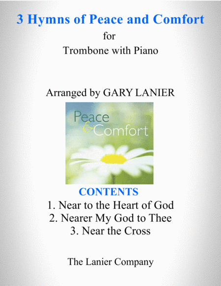 3 HYMNS OF PEACE AND COMFORT (for Trombone with Piano - Instrument Part included) (arr. Gary Lanier)