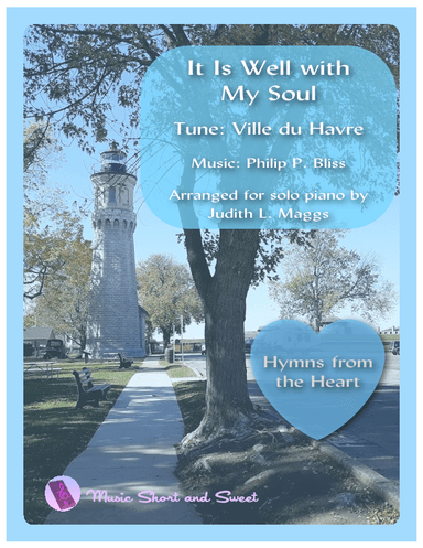 It Is Well With My Soul - Piano solo (arr. Judith L. Maggs)