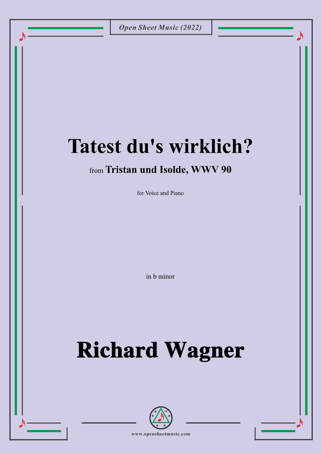 R. Wagner-Tatest du's wirklich?,in b minor,from 'Tristan und Isolde,WWV 90' (arr. OSM Press)