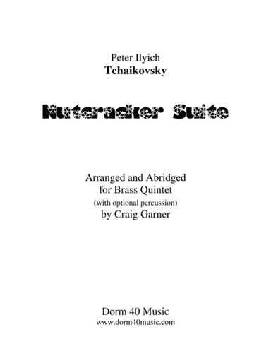 Nutcracker Suite (for Brass Quintet and opt. Percussion) (arr. Craig Garner)