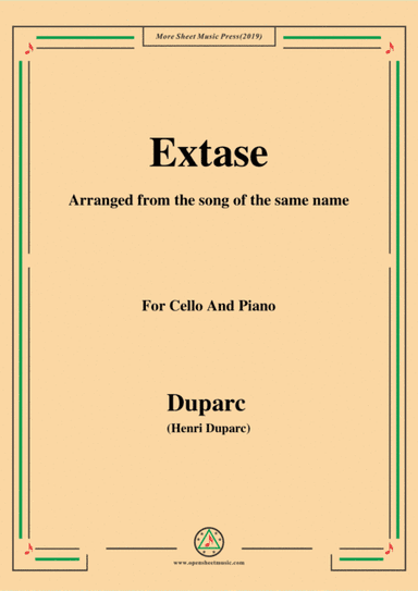 Duparc-Extase,for Cello and Piano,for Violin and Piano (arr. MSM)