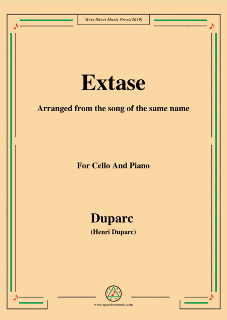 Duparc-Extase,for Cello and Piano,for Violin and Piano (arr. MSM)