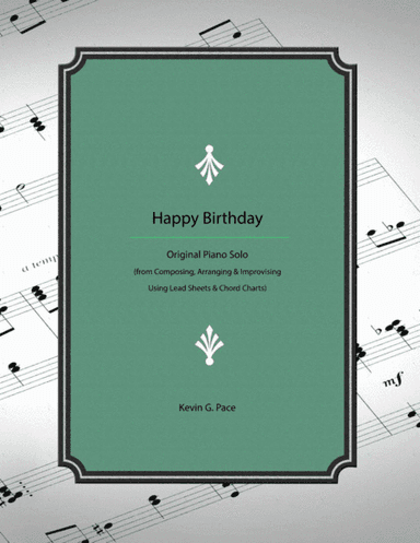 Happy Birthday - how to develop an advanced arrangement