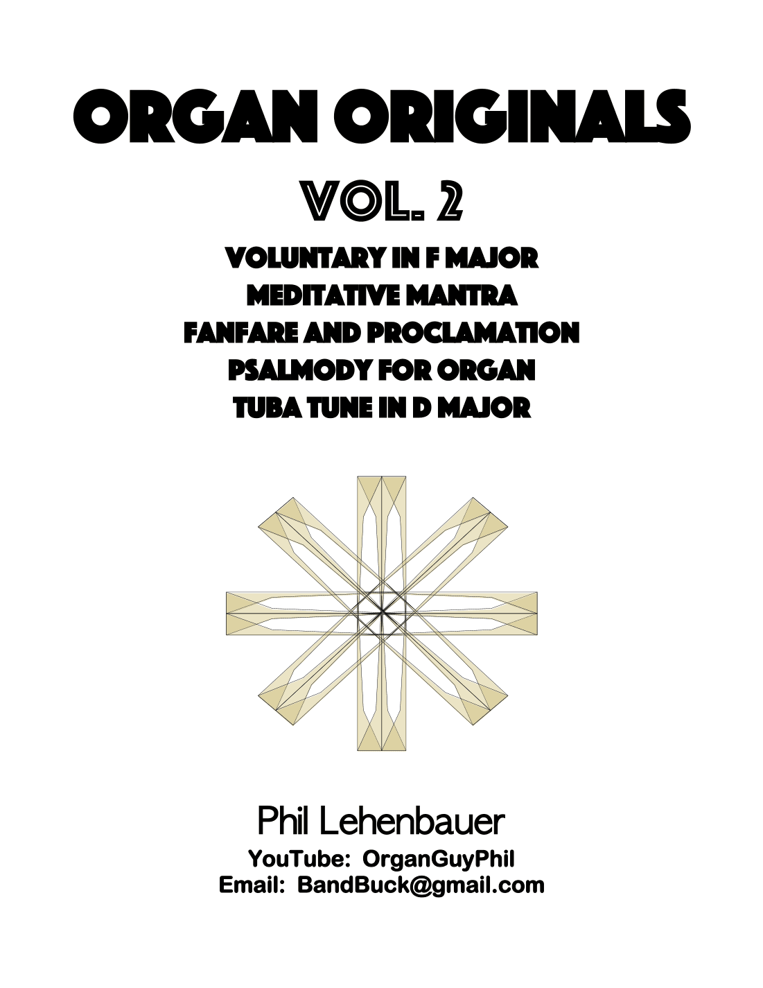 Organ Originals, Vol. 2, five original organ works by Phil Lehenbauer