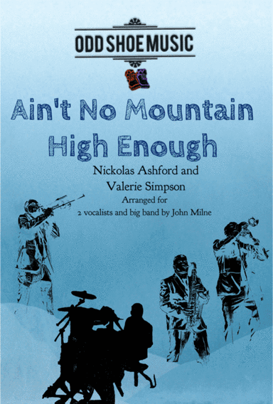 Ain't No Mountain High Enough (arr. John Milne)