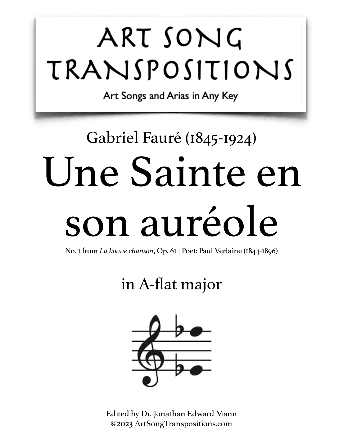 FAURÉ: Une Sainte en son auréole, Op. 61 no. 1 (transposed to A-flat major) (arr. ArtSongTranspositions.com)