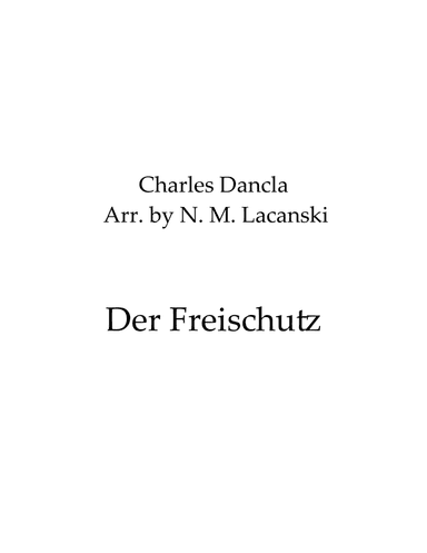 Der Freischutz (arr. Nick Lacanski)
