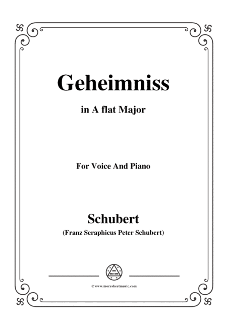 Schubert-Geheimniss(Mayrhofer),in A flat Major,for Voice&Piano (arr. MSM)