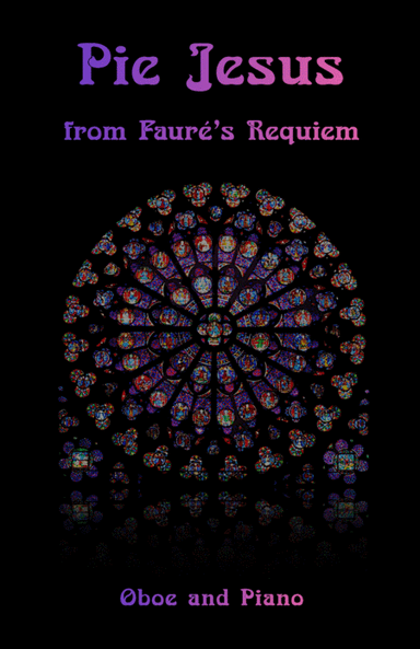 Pie Jesus, from Fauré's Requiem, for Oboe and Piano (arr. David McKeown)