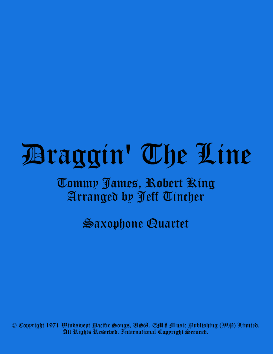 Draggin The Line (arr. Jeff Tincher)