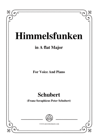 Schubert-Himmelsfunken,in A flat Major,for Voice and Piano (arr. MSM)