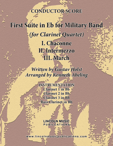 Holst - First Suite for Military Band in Eb (for Clarinet Quartet) (arr. Kenneth Abeling)
