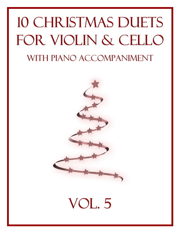 10 Christmas Duets for Violin and Cello with Piano Accompaniment (Vol. 5) (arr. B. C. Dockery)