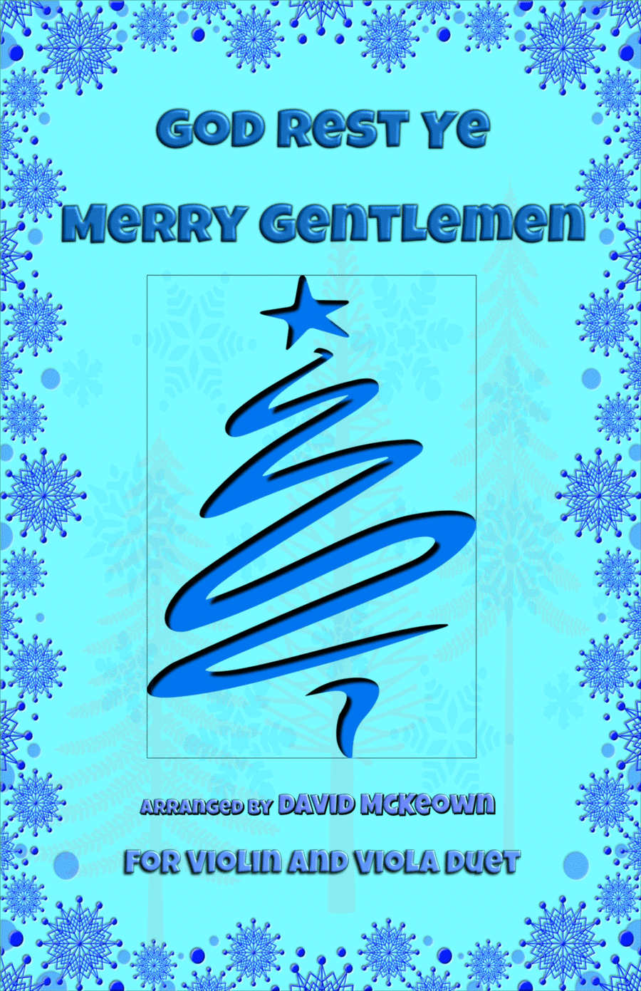 God Rest Ye Merry Gentlemen, Jazz Style, for Violin and Viola Duet (arr. David McKeown)