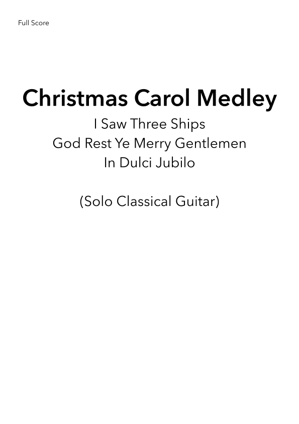 Christmas Carol Medley - I Saw Three Ships/God Rest Ye Merry Gentlemen/In Dulci Jubilo - Solo Guitar (arr. Dawson Music UK)