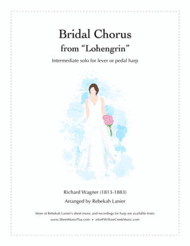 Bridal Chorus from "Lohengrin" (Richard Wagner) - solo for lever or pedal harp (arr. Rebekah Lanier)