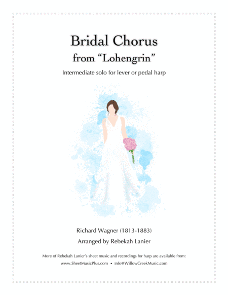 Bridal Chorus from "Lohengrin" (Richard Wagner) - solo for lever or pedal harp (arr. Rebekah Lanier)