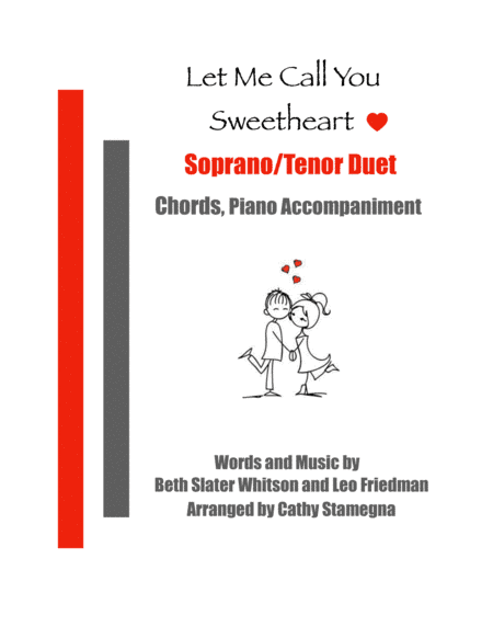 Let Me Call You Sweetheart (Soprano/Tenor Duet, Chords, Piano Accompaniment) (arr. Cathy Stamegna)