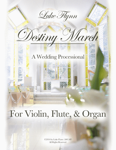 Destiny March, a Wedding Processional
