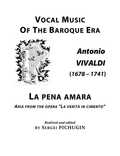 VIVALDI Antonio: La pena amara, an aria from the opera "La verità in cimento", arranged for Voice a (arr. Sergei PICHUGIN)