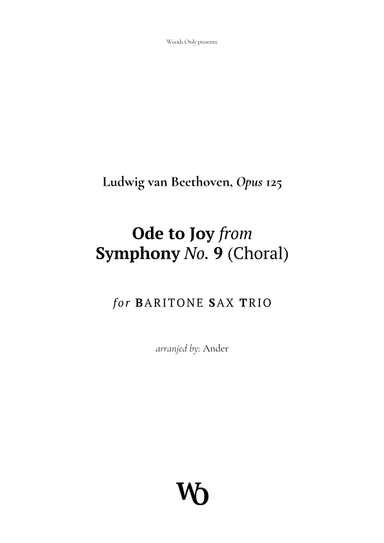 Ode to Joy by Beethoven for Baritone Sax Trio (arr. Ander)