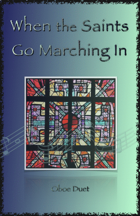 When the Saints Go Marching In, Gospel Song for Oboe Duet (arr. David McKeown)