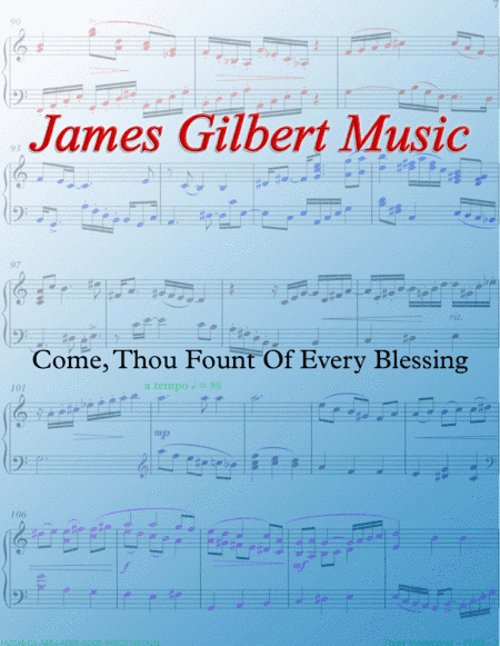 Come, Thou Fount of Every Blessing (arr. James Gilbert)